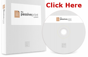Review the Passive Print System